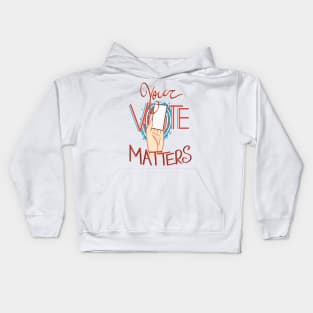 Your Vote MAtters Kids Hoodie